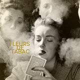 Fleurs of Tobacco