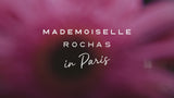 MADEMOISELLE ROCHAS IN PARIS
